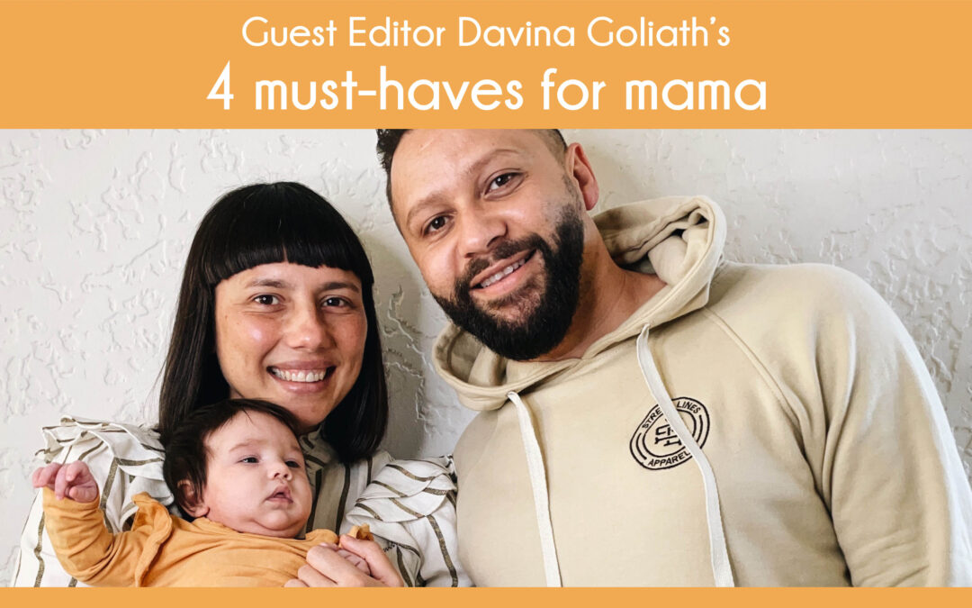Davina Goliath’s 4 Must-Haves for Baby Care