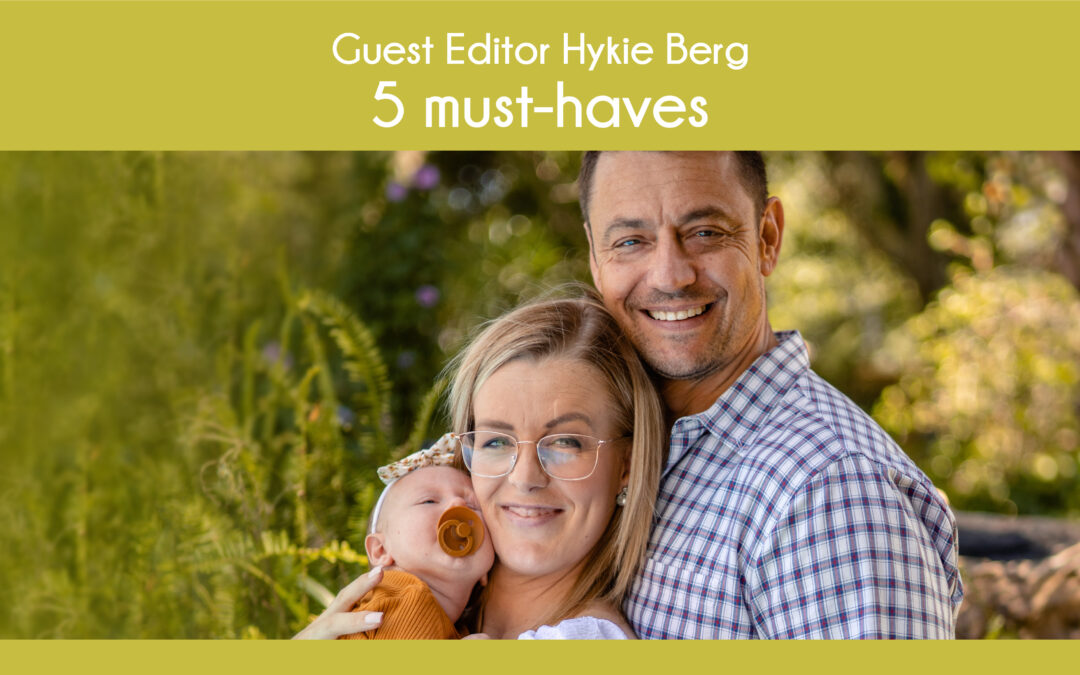 Guest-Ed Hykie Berg’s Must-Haves